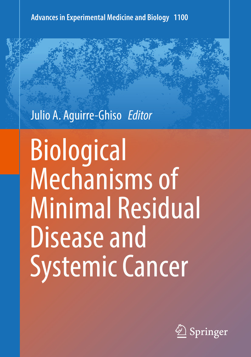 Cover Biological Mechanisms of Minimal Residual Disease and Systemic Cancer