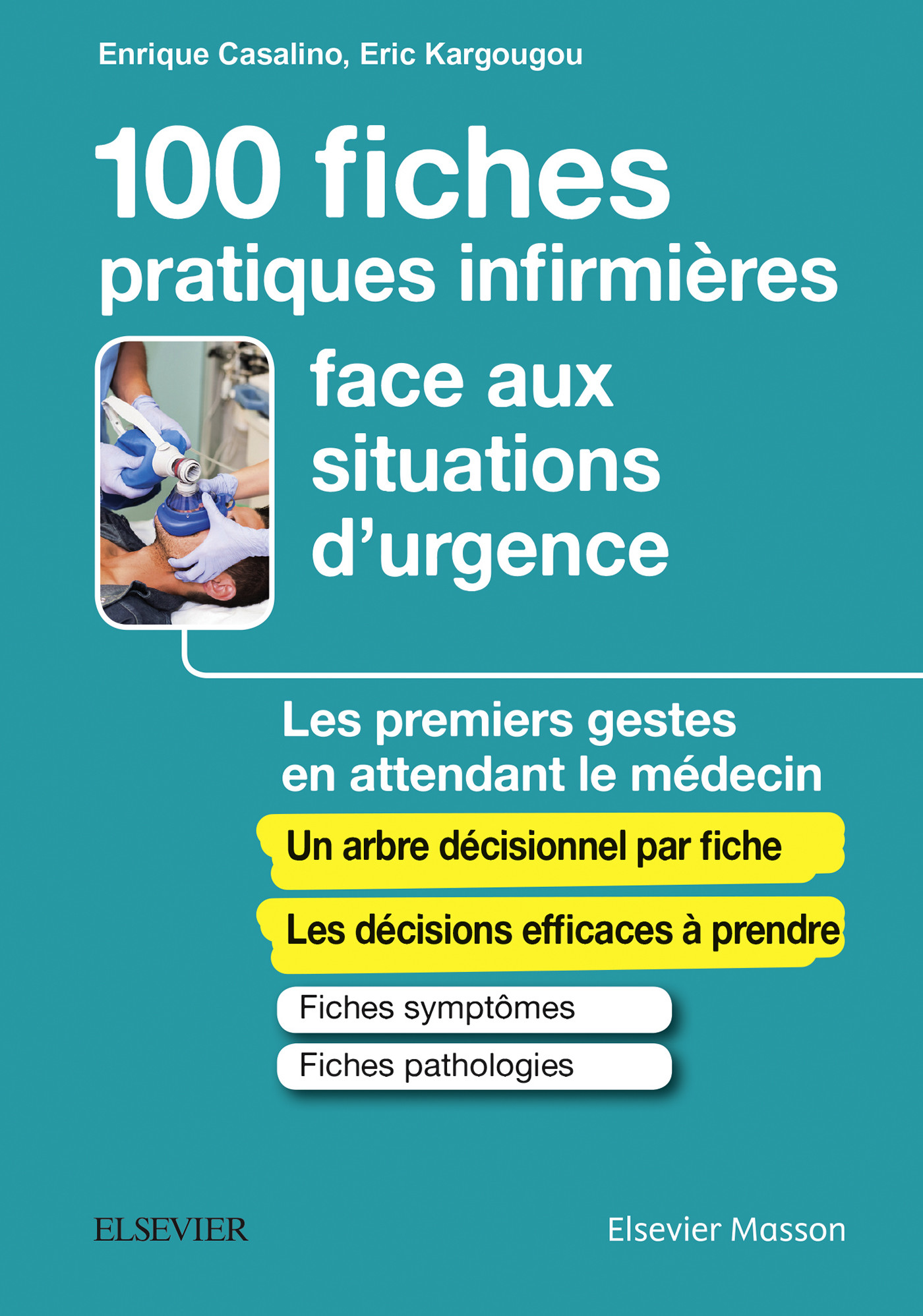 Cover 100 fiches pratiques infirmières face aux situations d'urgence