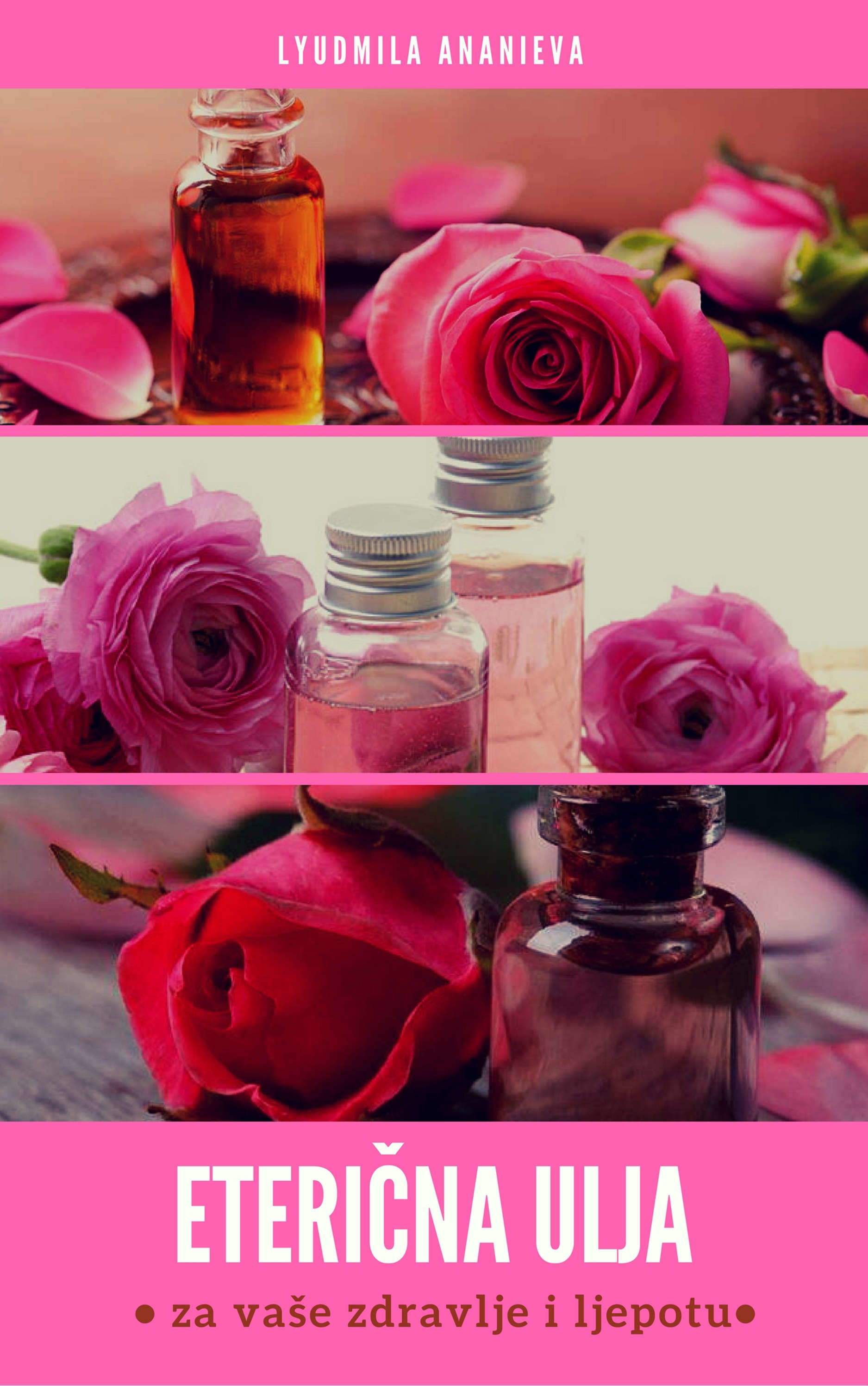 Etericna Ulja Za Vaše Zdravlje I Ljepotu