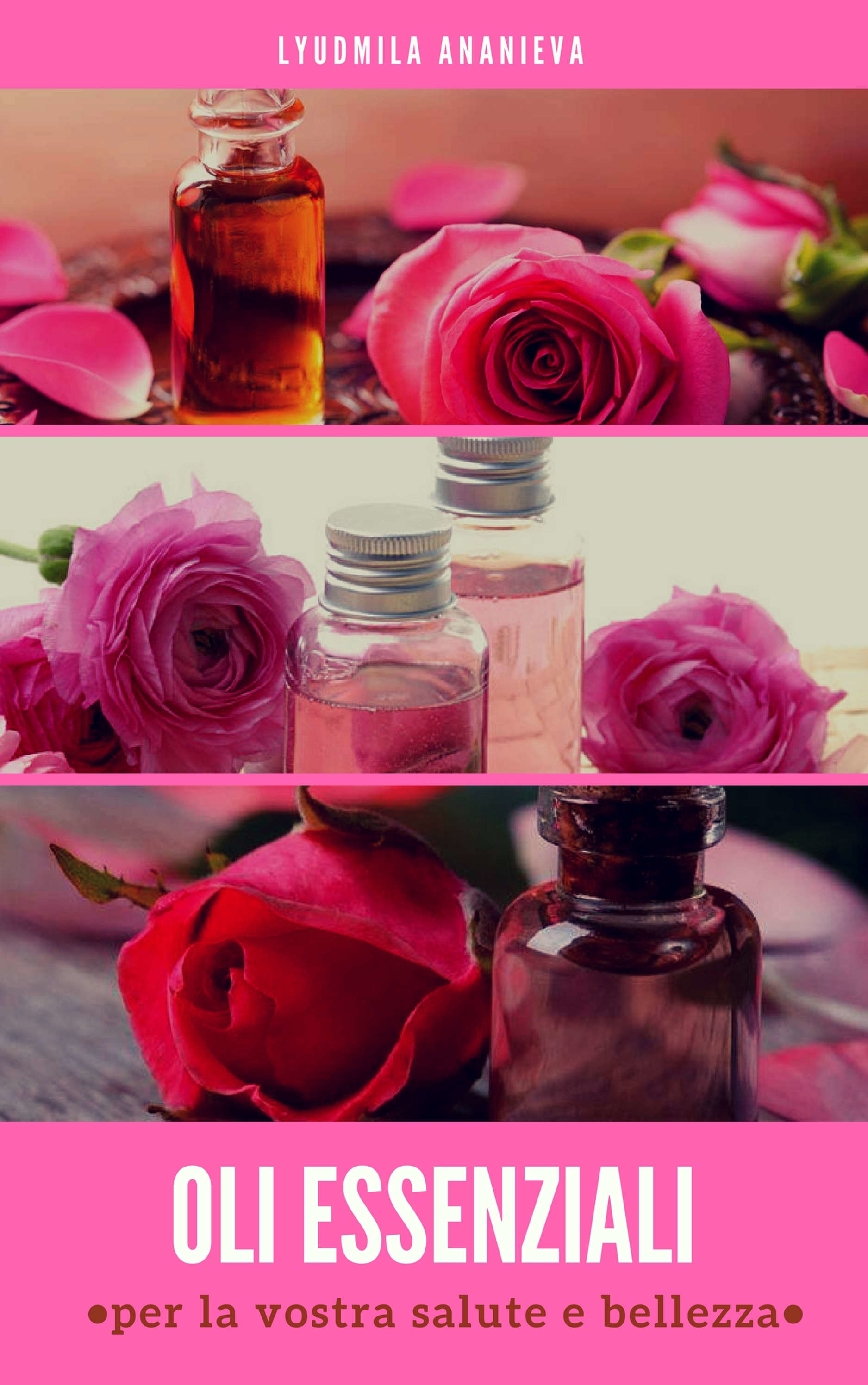 Cover Gli Oli Essenziali Per La Vostra Salute E Bellezza