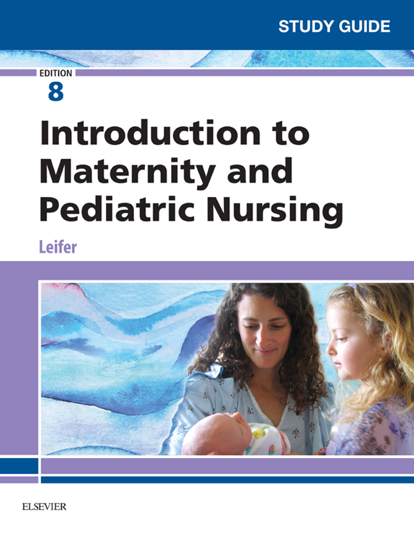 Cover Study Guide for Introduction to Maternity and Pediatric Nursing