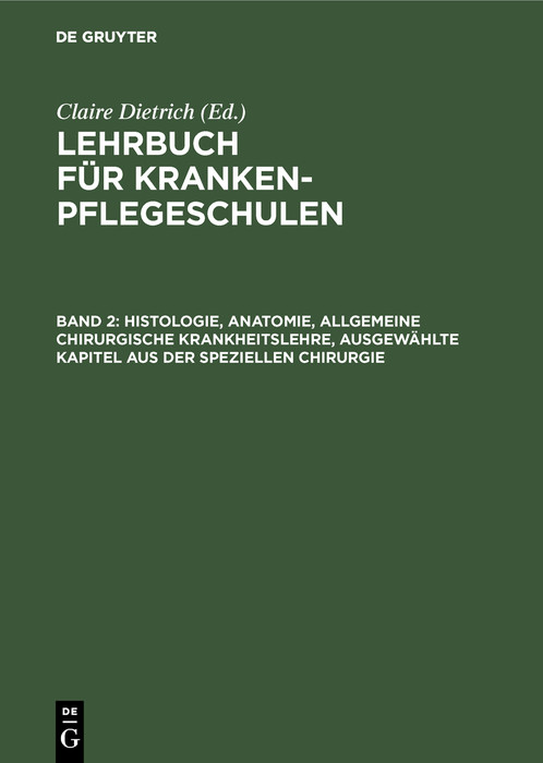 Cover Histologie, Anatomie, allgemeine chirurgische Krankheitslehre, ausgewählte Kapitel aus der speziellen Chirurgie