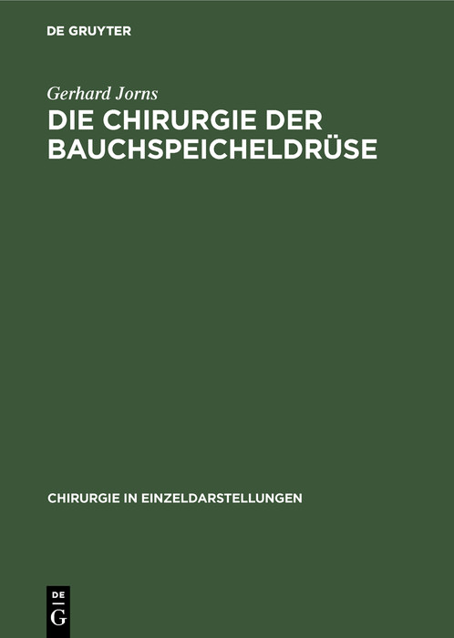 Die Chirurgie der Bauchspeicheldrüse