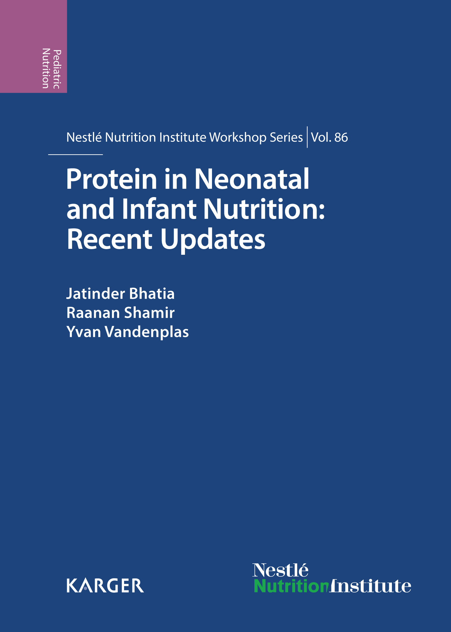 Cover Protein in Neonatal and Infant Nutrition: Recent Updates
