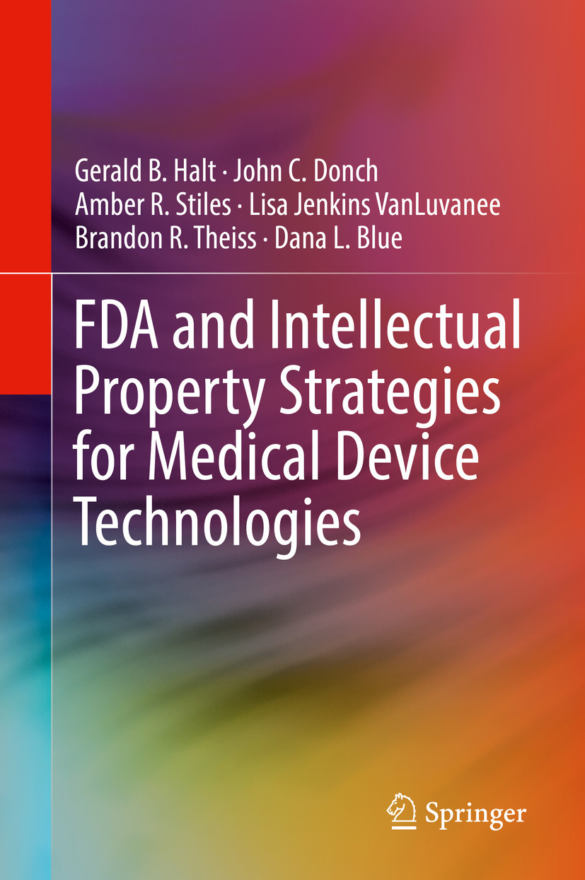 Cover FDA and Intellectual Property Strategies for Medical Device Technologies
