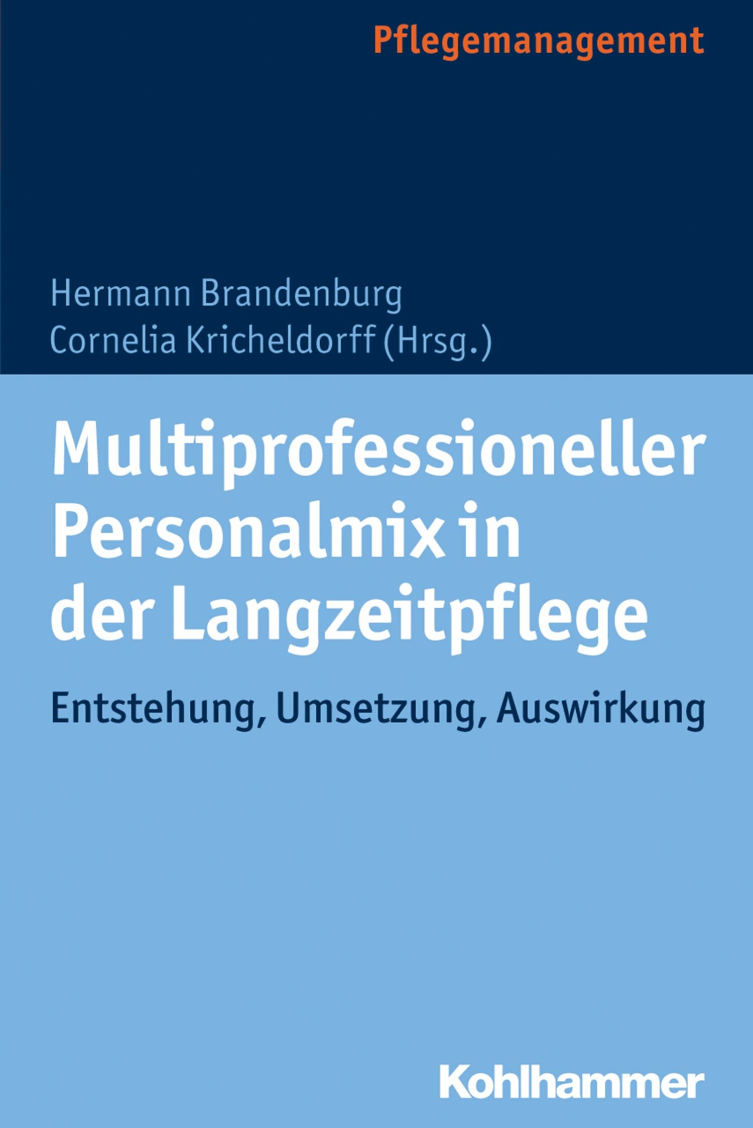 Cover Multiprofessioneller Personalmix in der Langzeitpflege