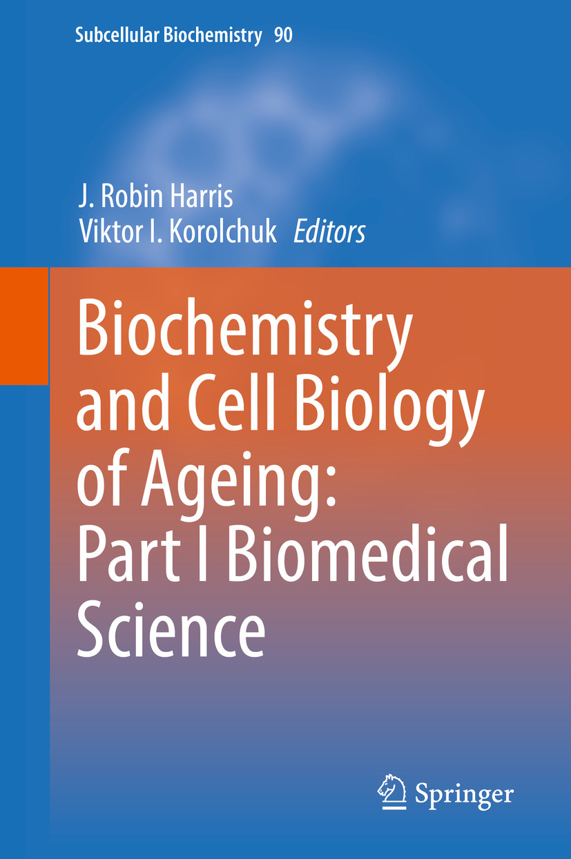 Cover Biochemistry and Cell Biology of Ageing: Part I Biomedical Science
