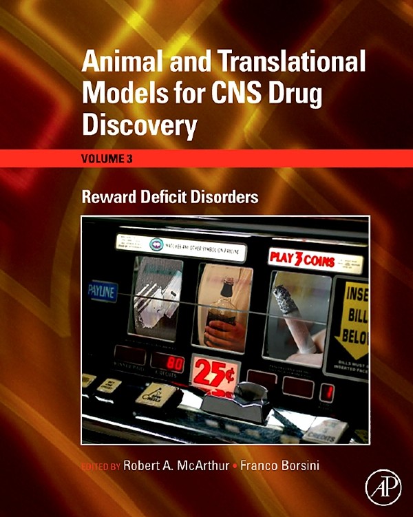 Cover Animal and Translational Models for CNS Drug Discovery: Reward Deficit Disorders