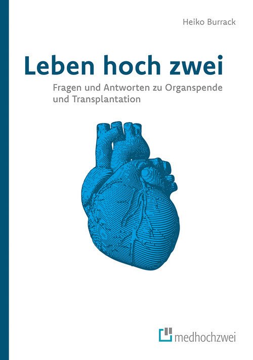 Cover Leben hoch zwei - Fragen und Antworten zu Organspende und Transplantation