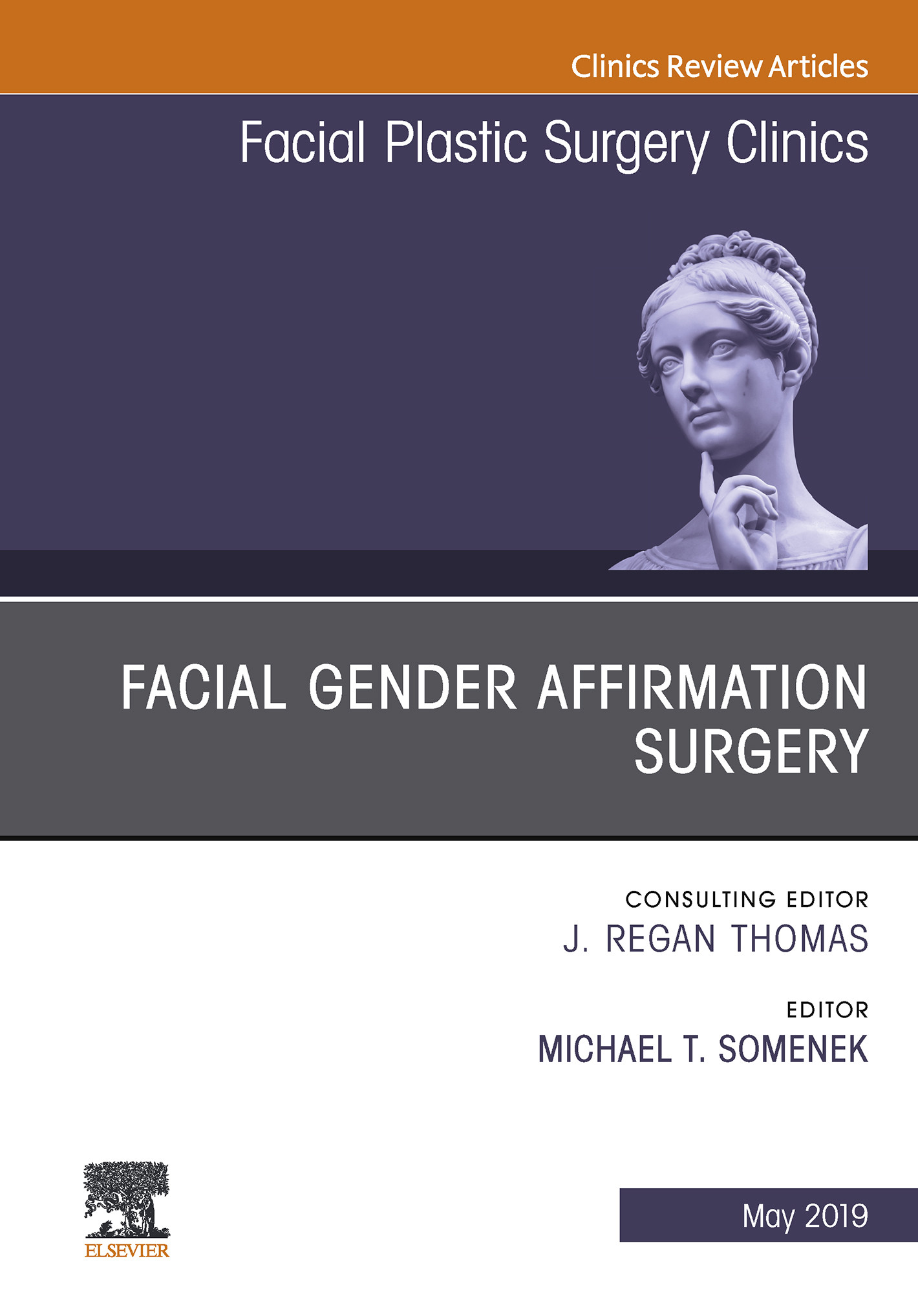 Cover Facial Gender Affirmation Surgery, An Issue of Facial Plastic Surgery Clinics of North America, Ebook