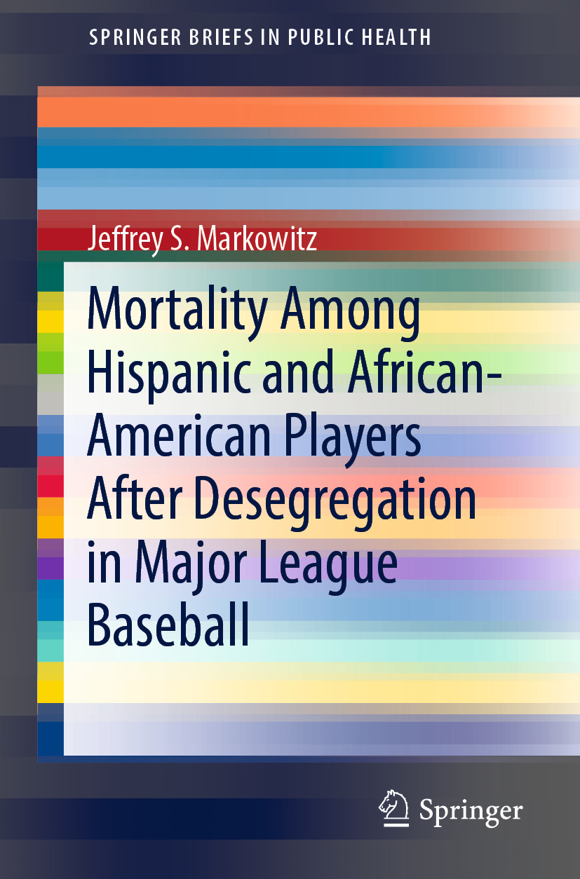 Cover Mortality Among Hispanic and African-American Players After Desegregation in Major League Baseball