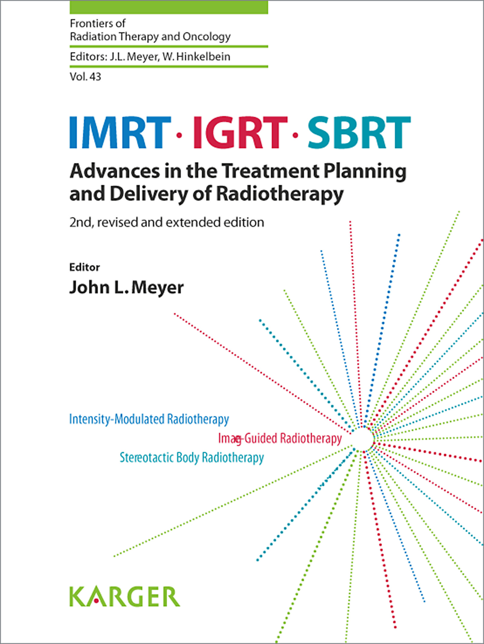 Cover IMRT, IGRT, SBRT