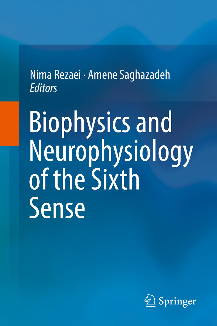 Cover Biophysics and Neurophysiology of the Sixth Sense