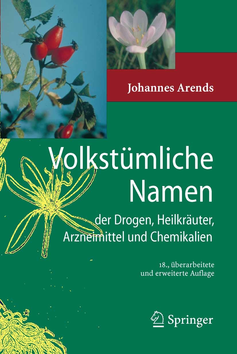 Cover Volkstümliche Namen der Drogen, Heilkräuter, Arzneimittel und Chemikalien