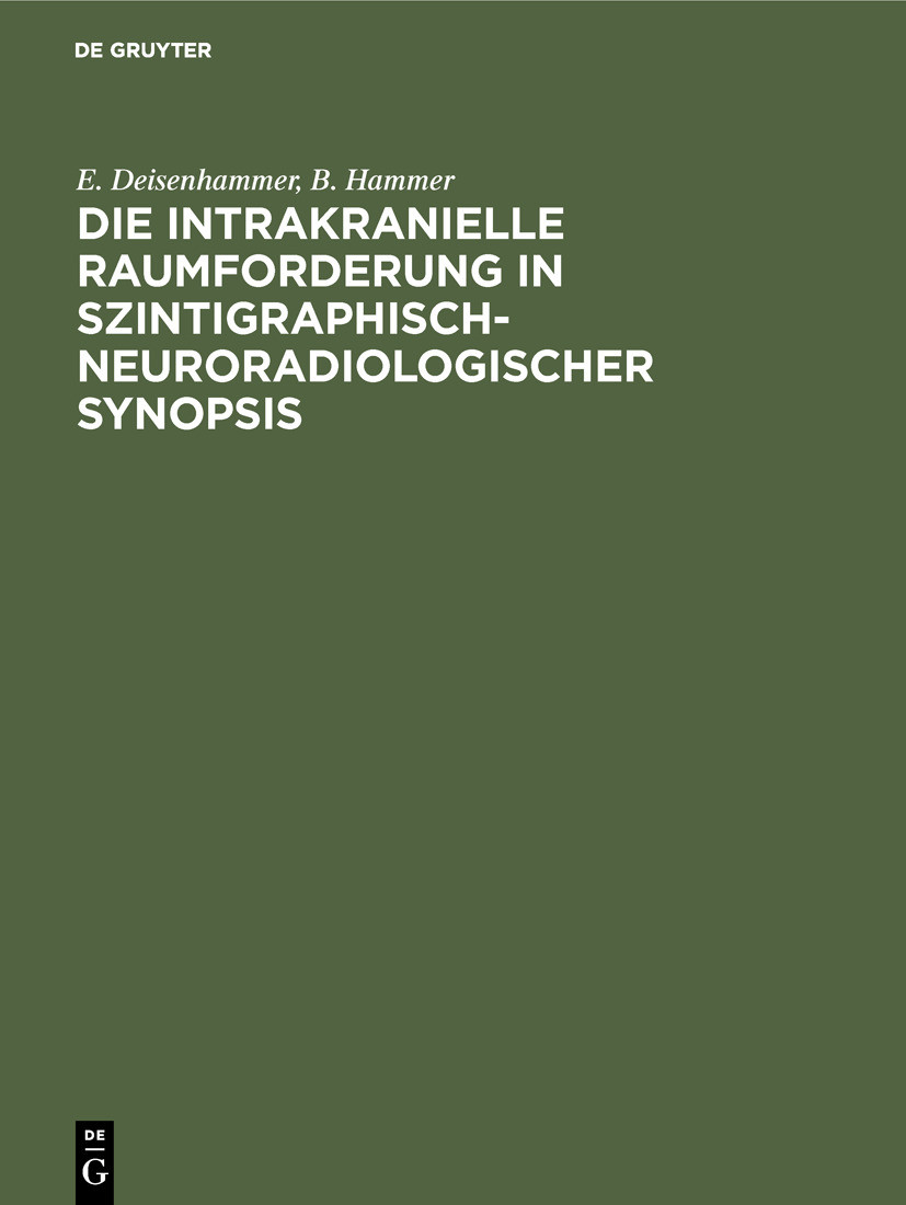 Cover Die intrakranielle Raumforderung in szintigraphisch-neuroradiologischer Synopsis