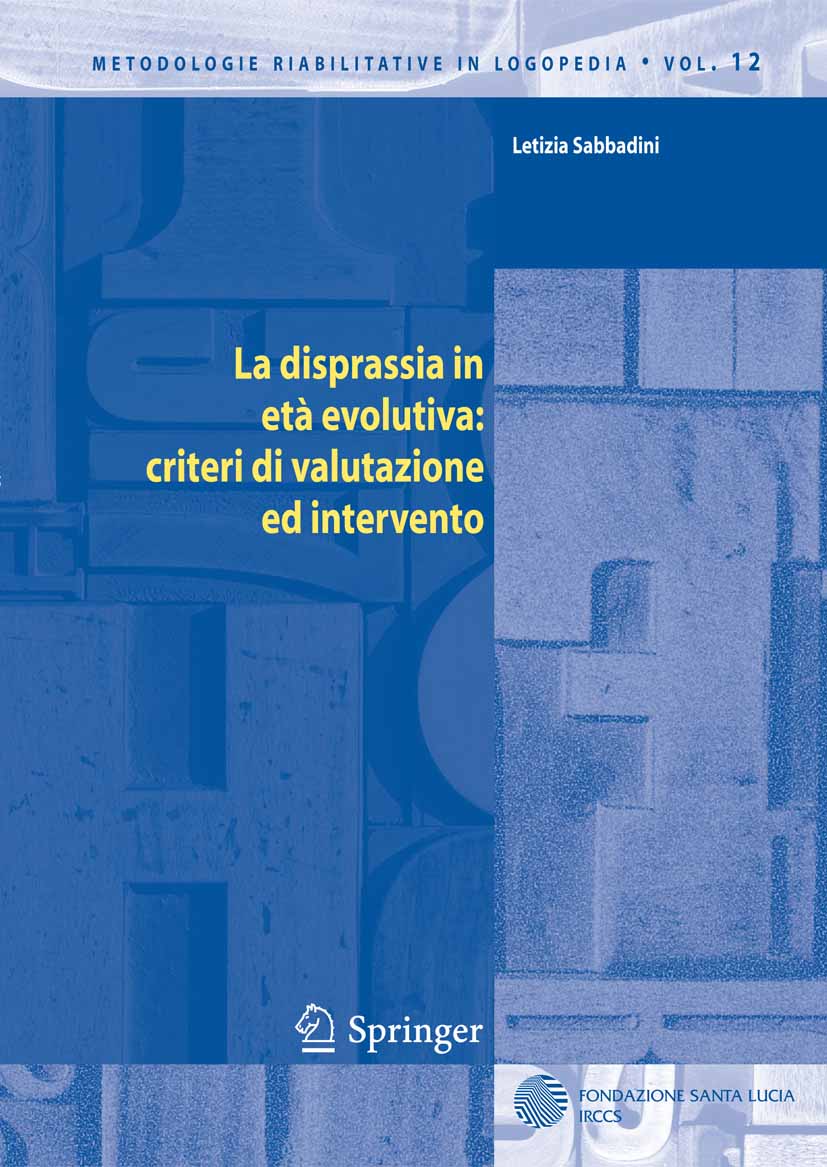 La disprassia in età evolutiva: criteri di valutazione ed intervento