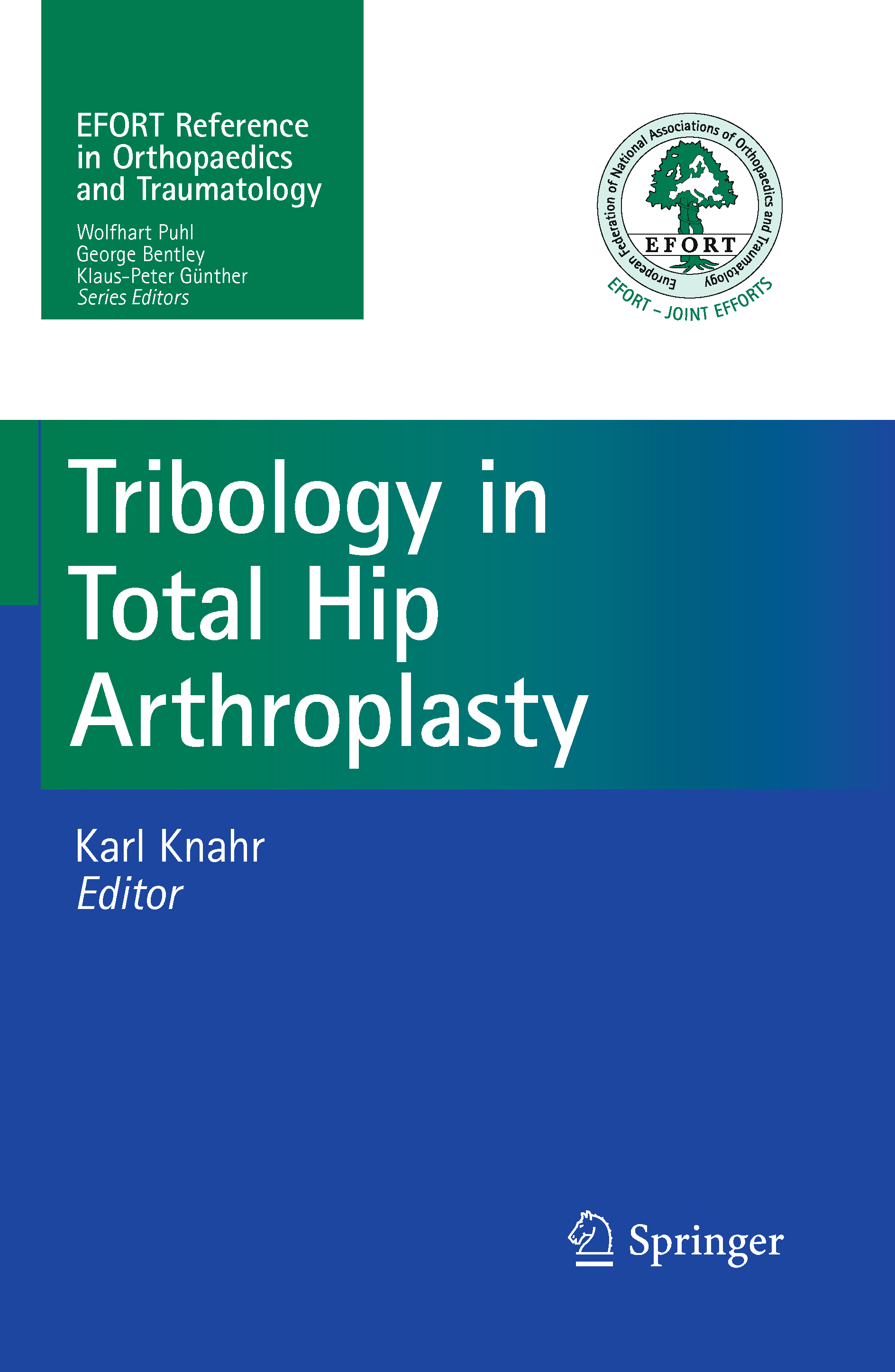 Tribology in Total Hip Arthroplasty
