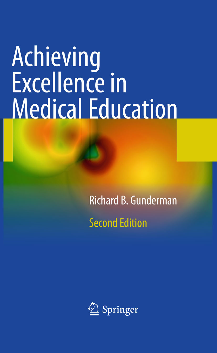 Achieving Excellence in Medical Education