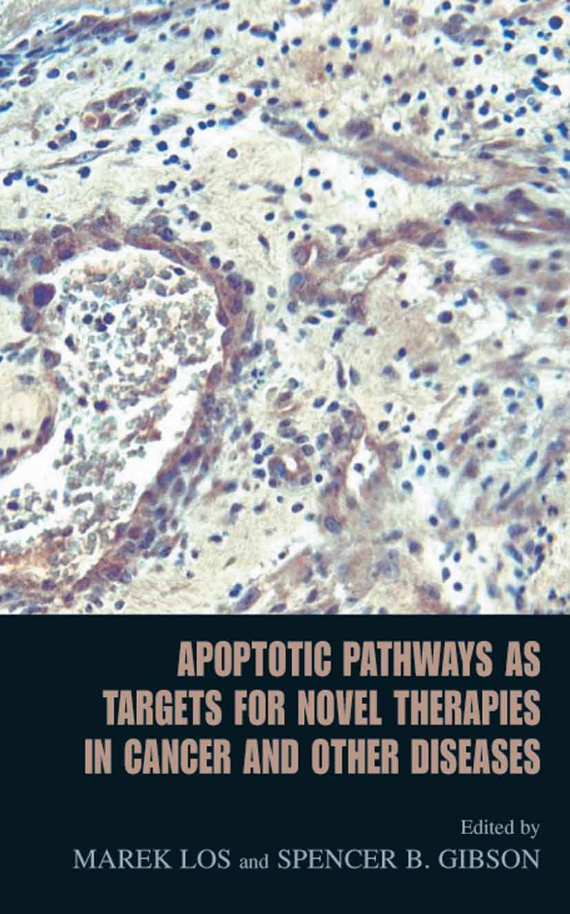 Apoptotic Pathways as Targets for Novel Therapies in Cancer and Other Diseases