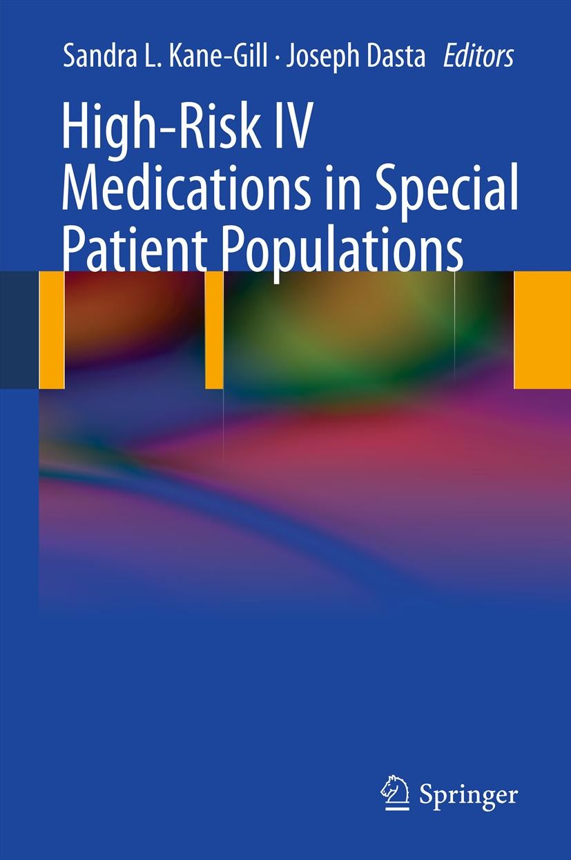 Cover High-Risk IV Medications in Special Patient Populations