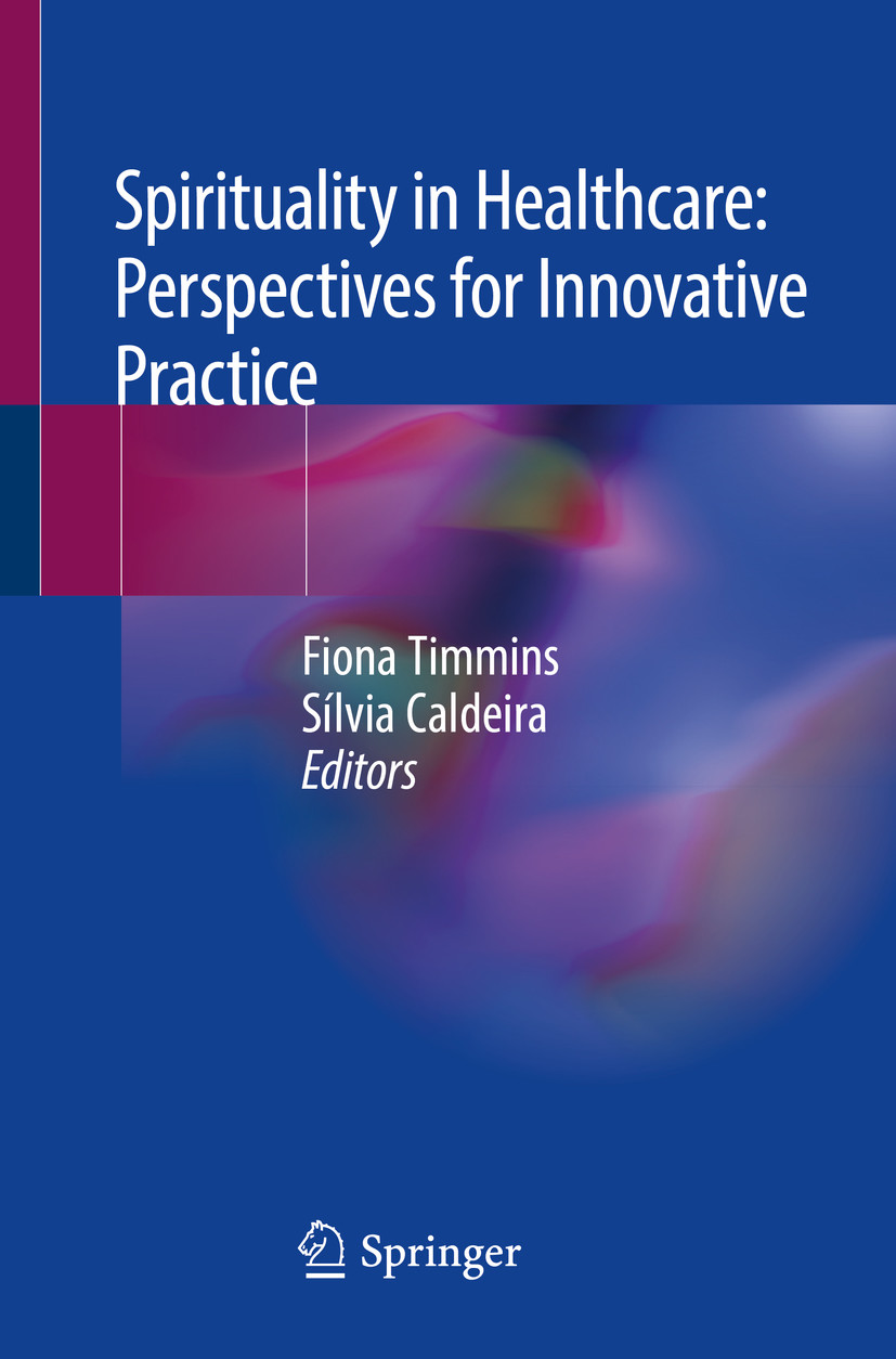 Cover Spirituality in Healthcare: Perspectives for Innovative Practice