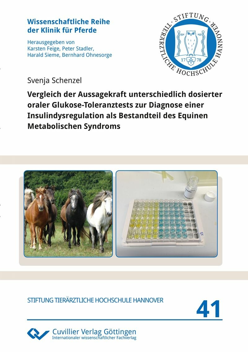 Cover Vergleich der Aussagekraft unterschiedlich dosierter oraler Glukose-Toleranztests zur Diagnose einer Insulindysregulation als Bestandteil des Equinen Metabolischen Syndroms