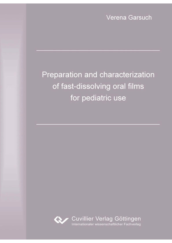 Preparation and characterization of fast-dissolving oral films for pediatric use
