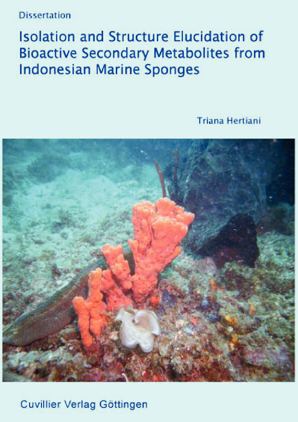 Isolation and Structure Elucidation of Bioactive Secondary Metabolites from Indonesian Marine Sponges