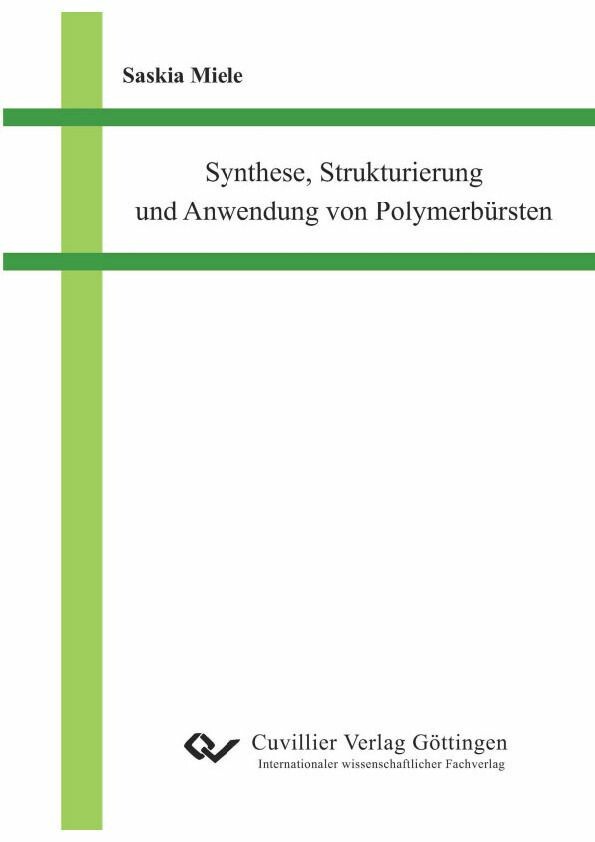 Cover Synthese, Strukturierung und Anwendung von Polymerbürsten