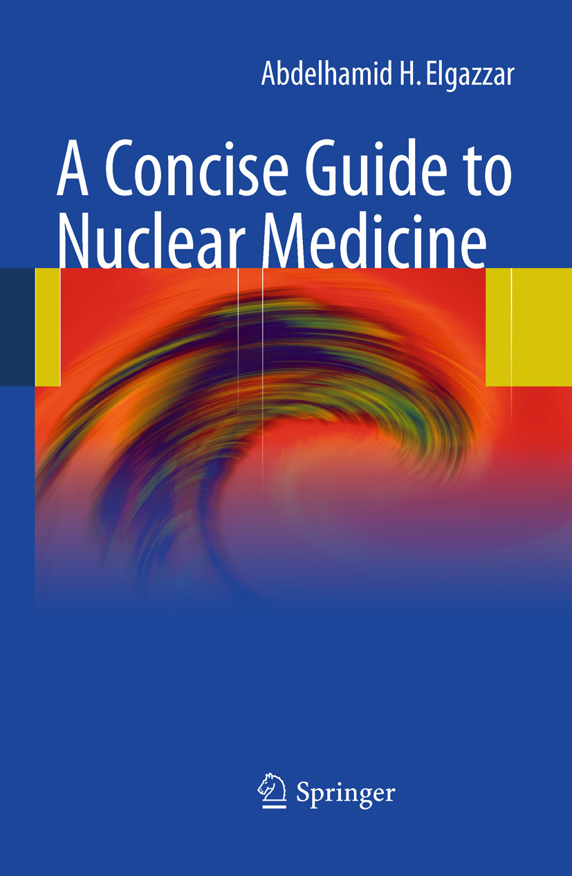 Cover A Concise Guide to Nuclear Medicine