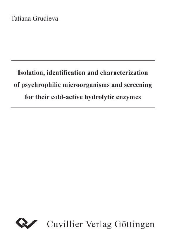 Cover Isolation, identification and characterization of psychrophilic microorganisms and screening for their cold-active hydrolytic enzymes
