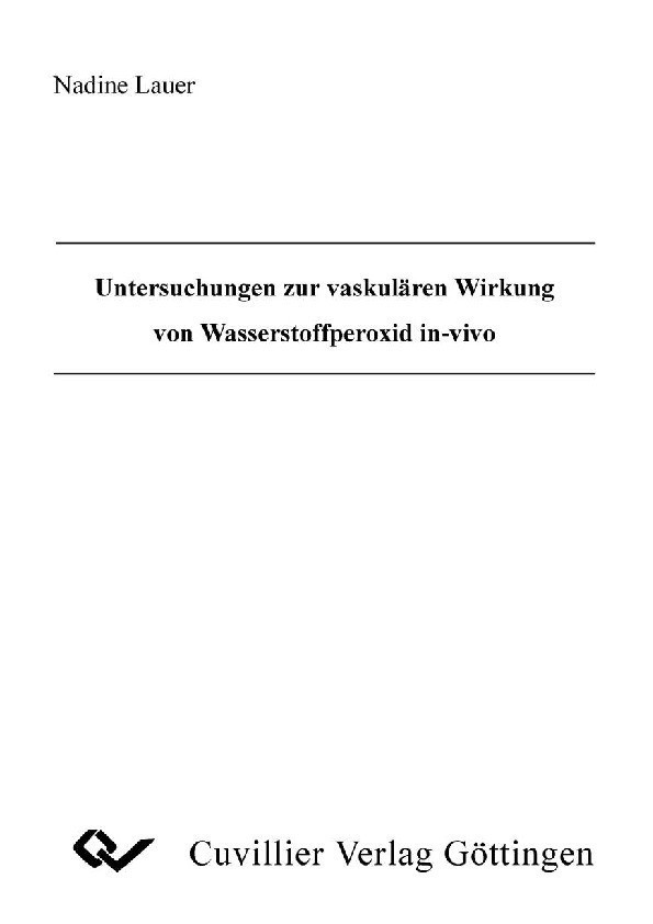 Untersuchungen zur vaskulären Wirkung von Wasserstoffperoxid in-vivo