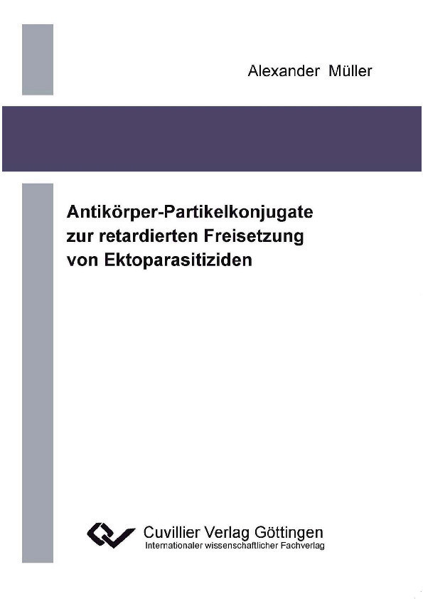 Cover Antikörper-Partikelkonjugate zur retadierten Freisetzung von Ektoparasitiziden