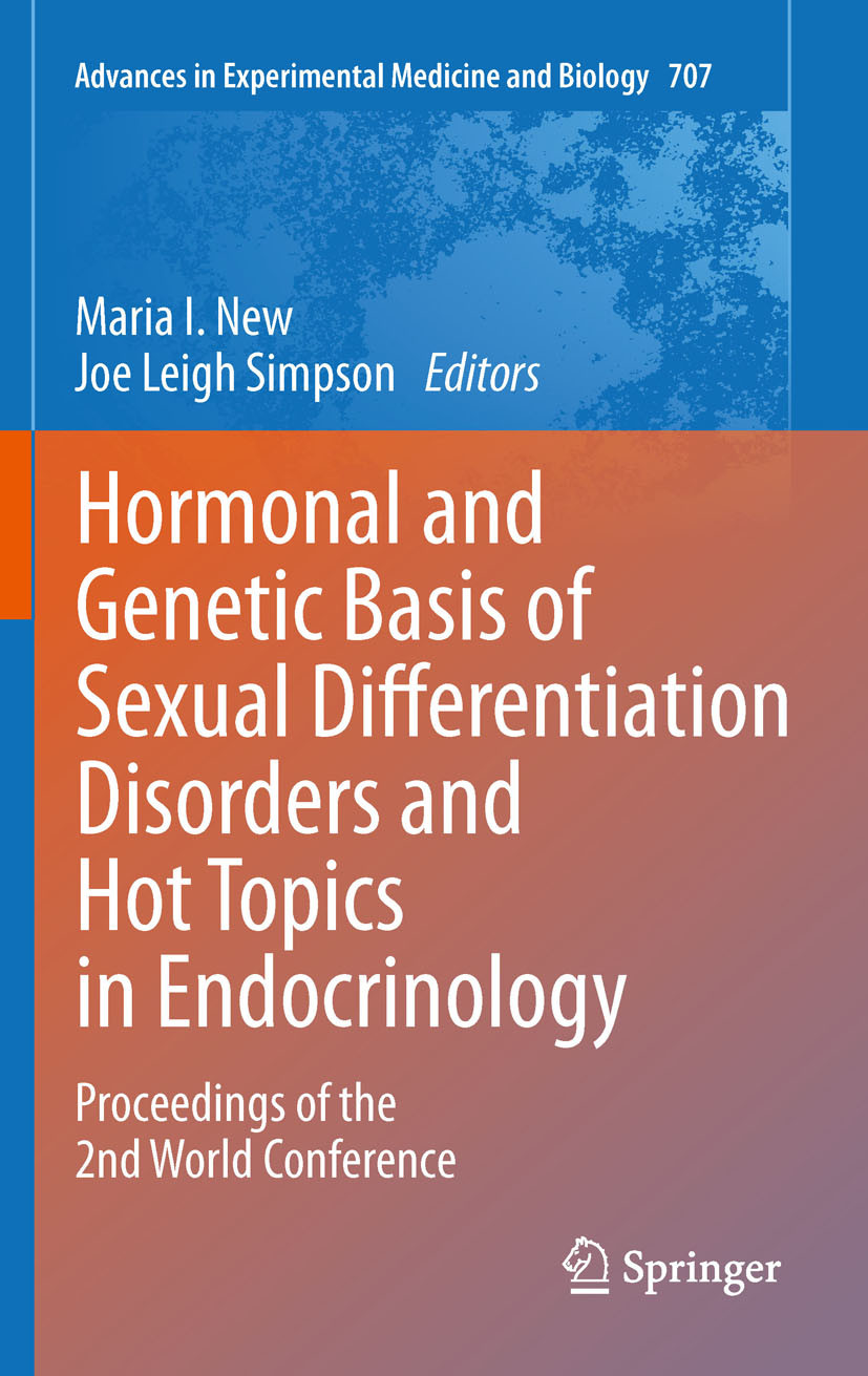 Hormonal and Genetic Basis of Sexual Differentiation Disorders and Hot Topics in Endocrinology: Proceedings of the 2nd World Conference