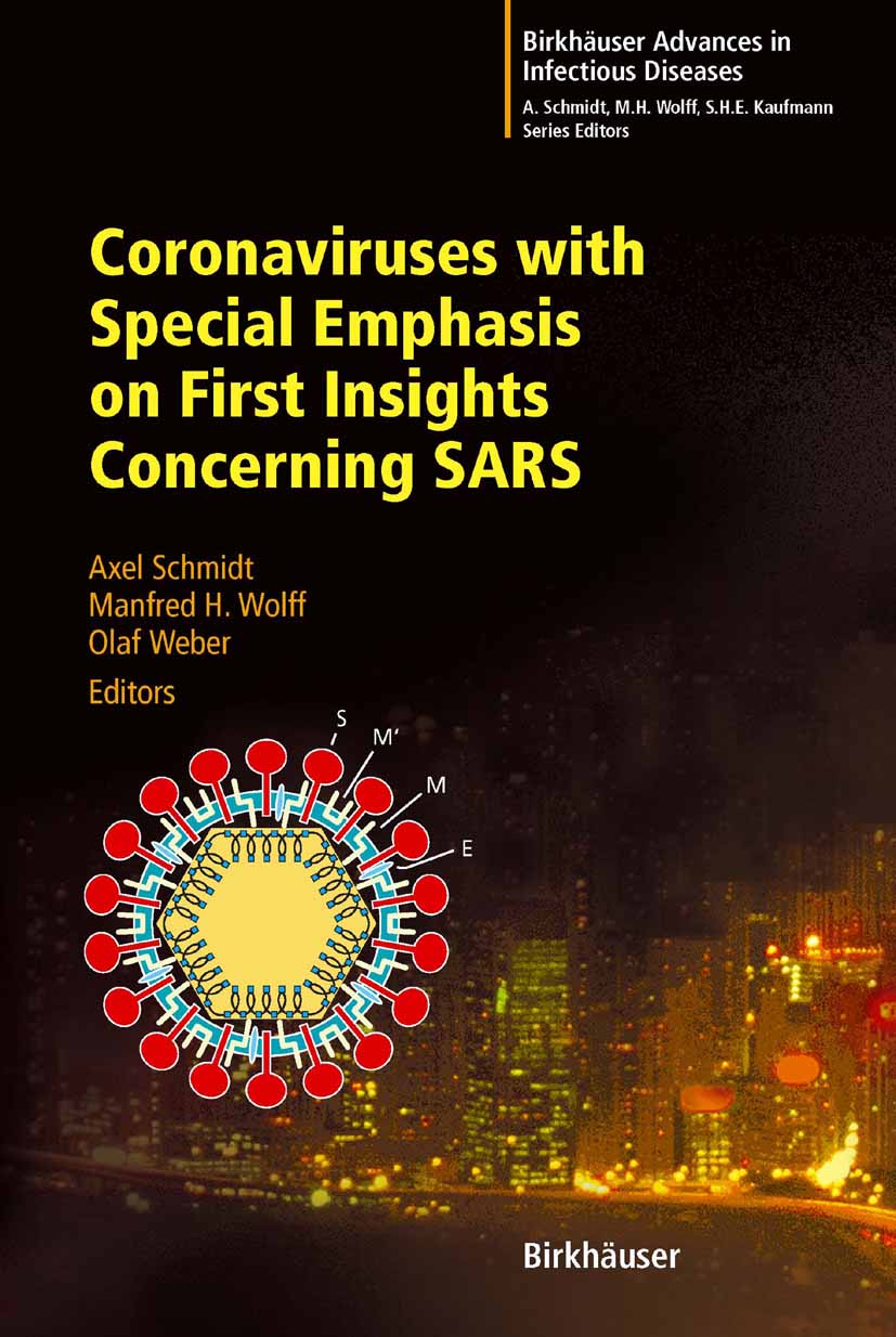 Cover Coronaviruses with Special Emphasis on First Insights Concerning SARS