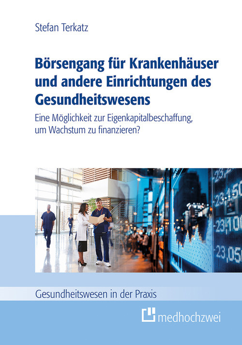 Cover Börsengang für Krankenhäuser und andere Einrichtungen des Gesundheitswesens (eBook)
