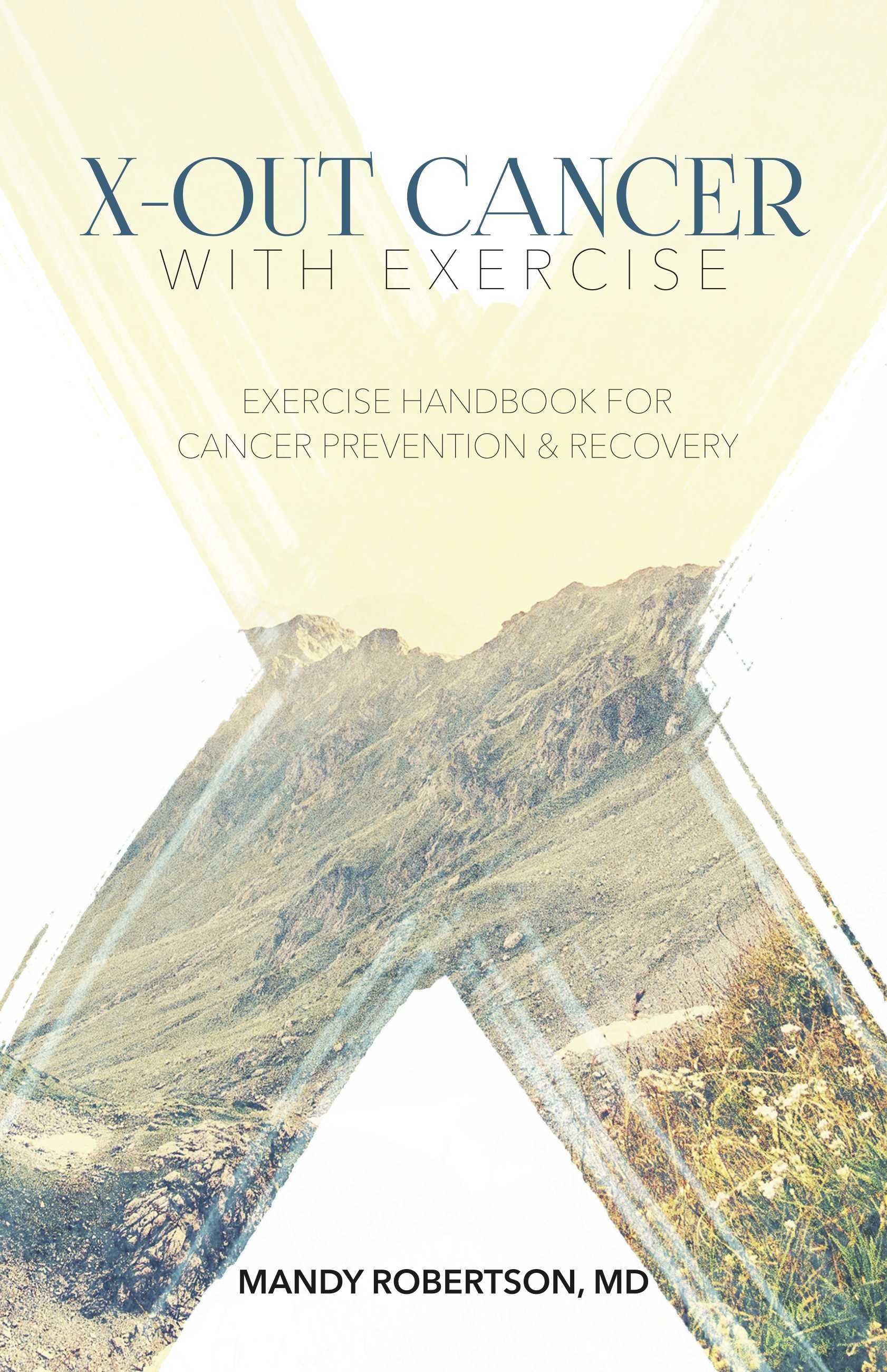 Cover X-Out Cancer With Exercise
