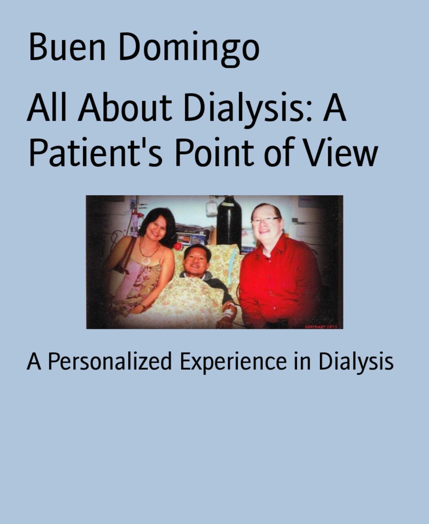 All About Dialysis: A Patient's Point of View