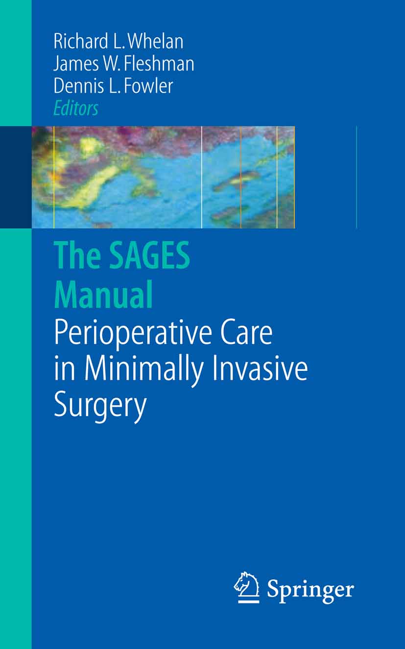 Cover The SAGES Manual of Perioperative Care in Minimally Invasive Surgery