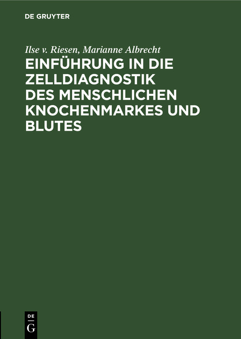 Cover Einführung in die Zelldiagnostik des menschlichen Knochenmarkes und Blutes