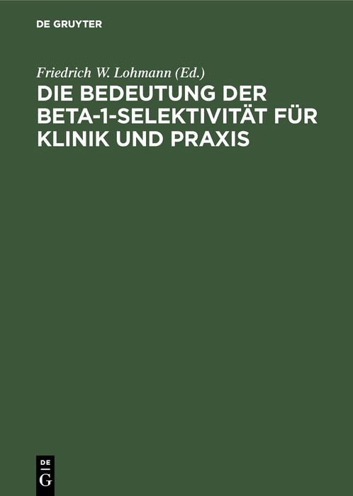 Cover Die Bedeutung der Beta-1-Selektivität für Klinik und Praxis
