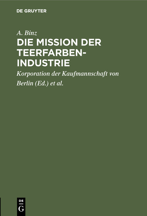 Cover Die Mission der Teerfarben-Industrie
