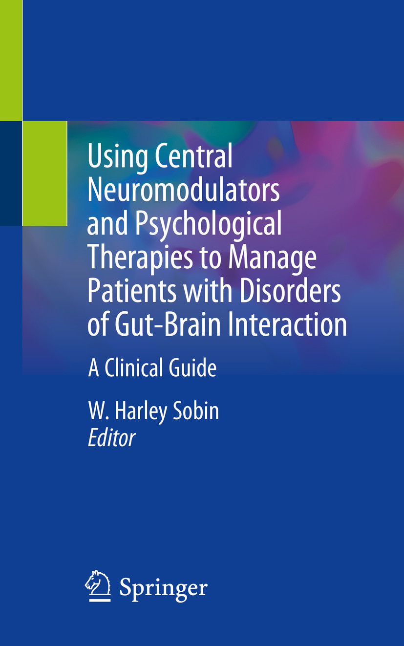 Cover Using Central Neuromodulators and Psychological Therapies to Manage Patients with Disorders of Gut-Brain Interaction