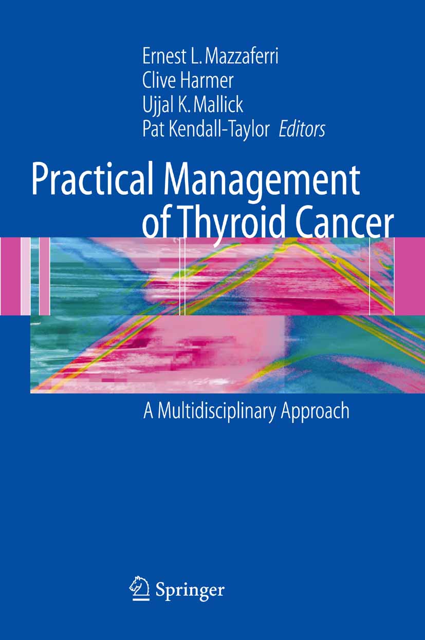 Practical Management of Thyroid Cancer