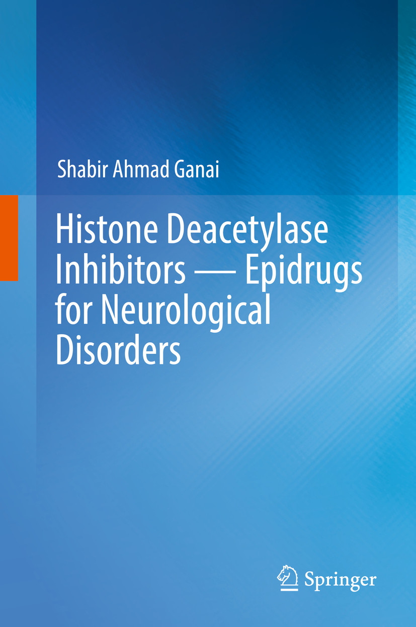 Histone Deacetylase Inhibitors - Epidrugs for Neurological Disorders