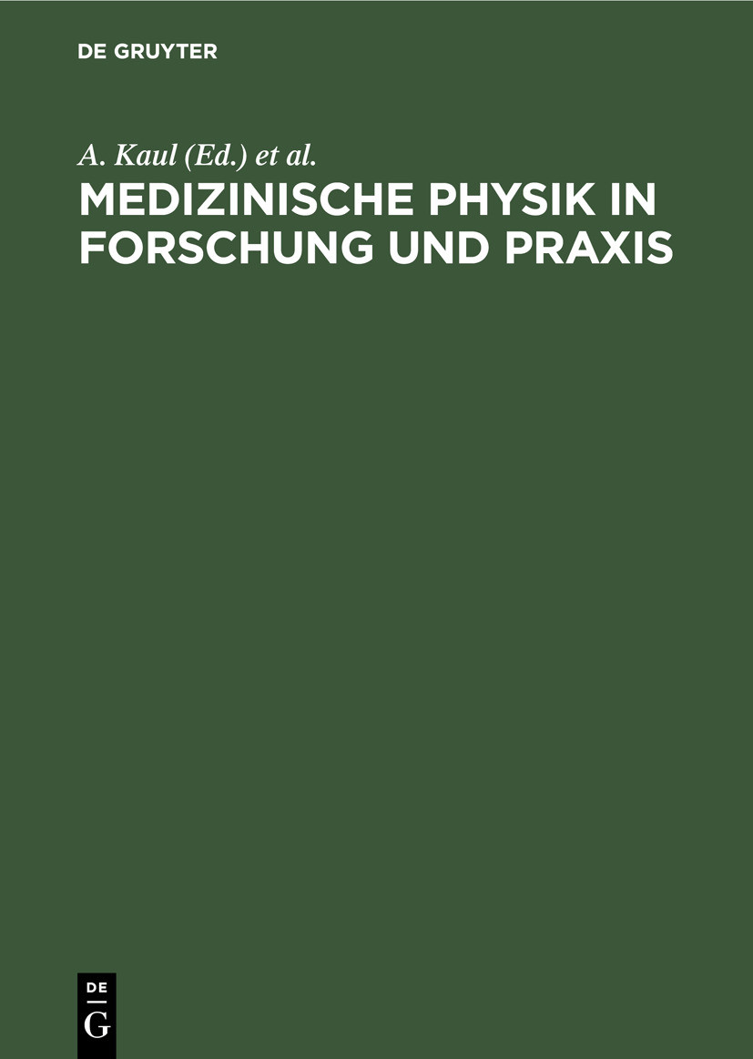 Medizinische Physik in Forschung und Praxis EBook