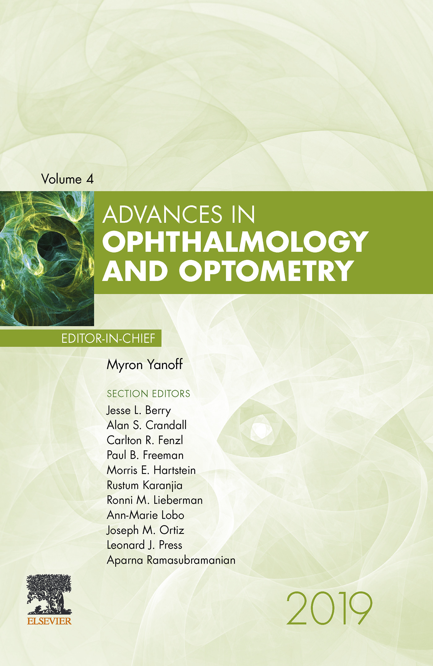 Advances in Ophthalmology and Optometry E-Book