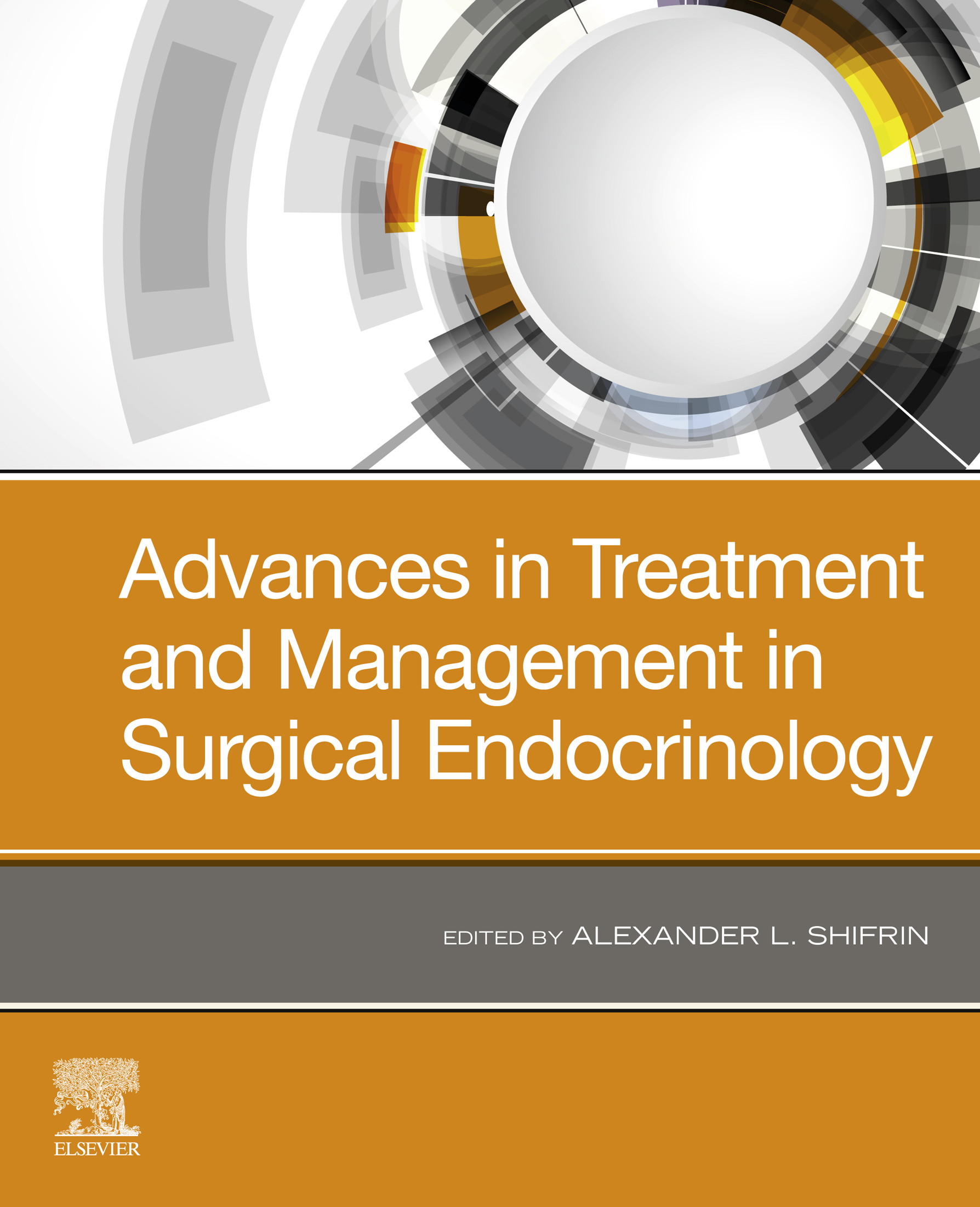 Advances in Treatment and Management in Surgical Endocrinology E-Book