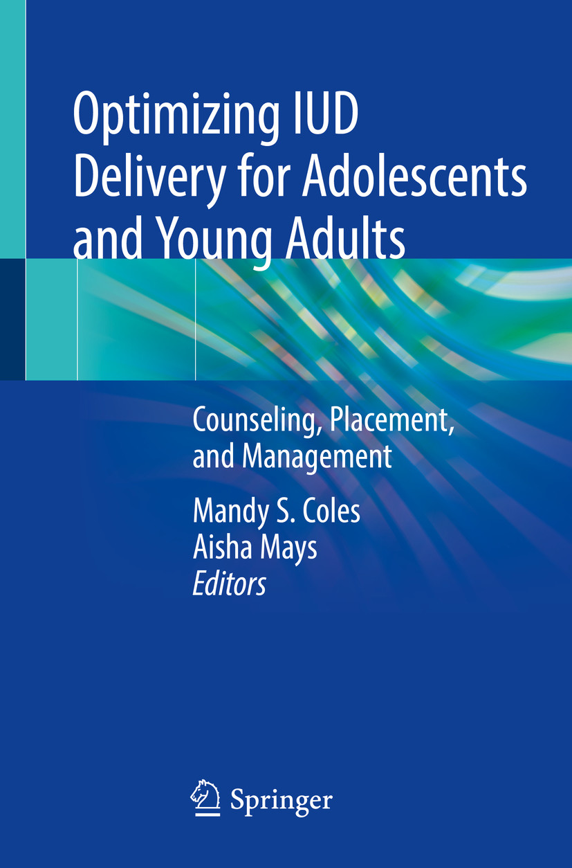 Cover Optimizing IUD Delivery for Adolescents and Young Adults