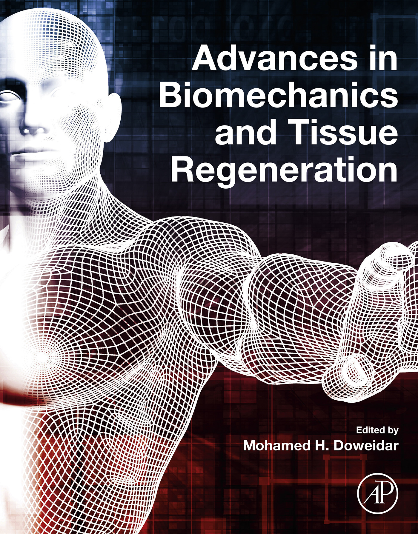 Advances in Biomechanics and Tissue Regeneration